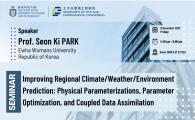 Civil Engineering Departmental Seminar  - Improving Regional Climate/Weather/Environment Prediction: Physical Parameterizations, Parameter Optimization, and Coupled Data Assimilation