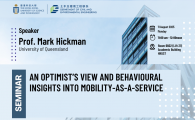 Civil Engineering Departmental Seminar  - An Optimist’s View and Behavioural Insights into Mobility-as-a-Service