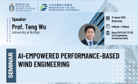 Civil Engineering Departmental Seminar  - AI-Empowered Performance-Based Wind Engineering