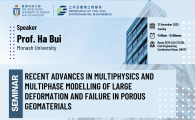 Civil Engineering Departmental Seminar  - Recent Advances in Multiphysics and Multiphase Modelling of Large Deformation and Failure in Porous Geomaterials