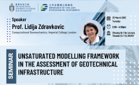 Civil Engineering Departmental Seminar  - Unsaturated Modelling Framework in the Assessment of Geotechnical Infrastructure