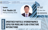 Civil Engineering Departmental Seminar  - Smoothed particle hydrodynamics (SPH) for modeling fluid-structure interactions