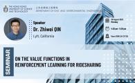 Civil Engineering Departmental Seminar  - On the Value Functions in Reinforcement Learning for Ridesharing