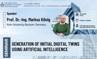 Civil Engineering Departmental Seminar  - Generation of initial digital twins using artificial intelligence