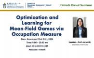 FINTECH THRUST SEMINAR | Optimization and Learning for Mean-Field Games via Occupation Measure