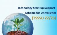 Technology Start-up Support Scheme for Universities (TSSSU) 2022/23