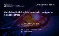 LIFS Seminar Series  - Modulating lipid droplet dynamics in response to metabolic stress
