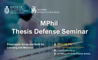 MPhil Thesis Defense Seminar    - Presynaptic Scrap and Build for Learning and Memory  
