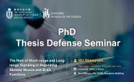 PhD Thesis Defense Seminar  - The Role of Short-range and Long-range Signaling in Regulating Skeletal Muscle and Brain Functions