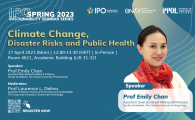 Interdisciplinary Programs Office (IPO) Sustainability Seminar Series Spring 2023 - Climate Change, Disaster Risks and Public Health