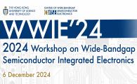 2024 Workshop on Wide-Bandgap Semiconductor Integrated Electronics (WWIE’24)