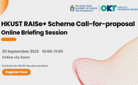 HKUST RAISe+ Scheme   - Call-for-proposal Online Briefing Session