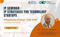 IP Seminar  - IP Strategies for Technology Startups