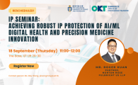 IP Seminar  - Achieving Robust IP Protection of AI/ML Digital Health and Precision Medicine Innovation