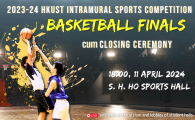 2023-24 HKUST Intramural Sports Competition Basketball Finals cum Closing Ceremony