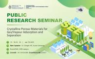 Public Research Seminar by Sustainable Energy and Environment Thrust, HKUST(GZ)  - Crystalline Porous Materials for Gas/Vapour Adsorption and Separation