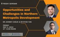 FRIDAY SEMINAR SERIES - Opportunities and Challenges in Northern Metropolis Development