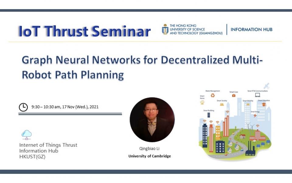 IoT Thrust Seminar | Graph Neural Networks for Decentralized Multi ...