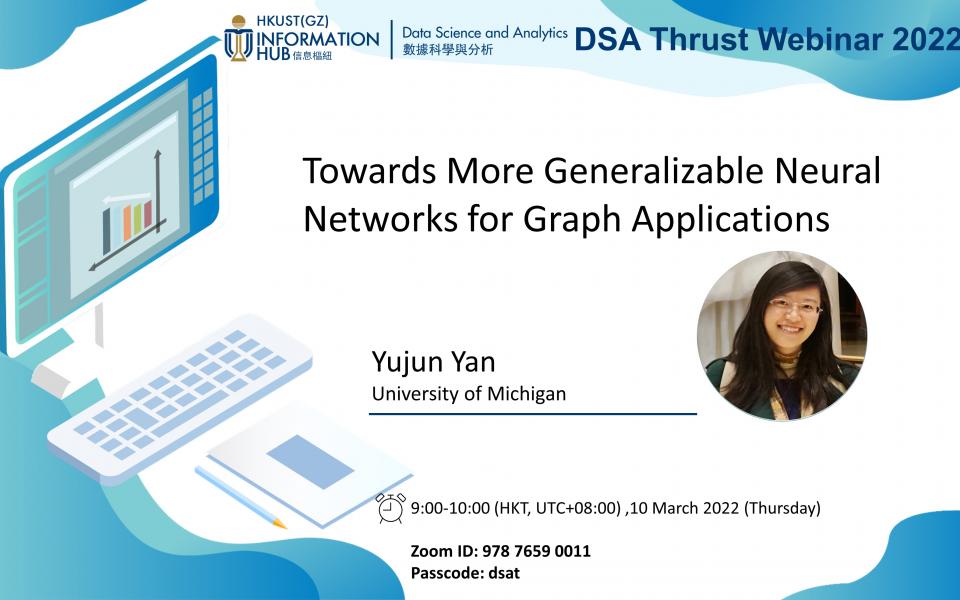 Data Science and Analytics Thrust Seminar | Towards More Generalizable ...
