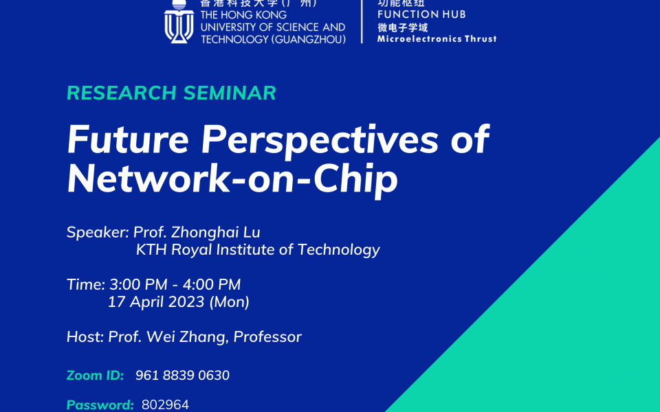 Public Research Seminar by Microelectronics Thrust, Function Hub, HKUST ...