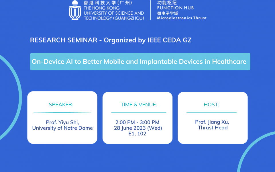 Public Research Seminar by Microelectronics Thrust, Function Hub, HKUST ...