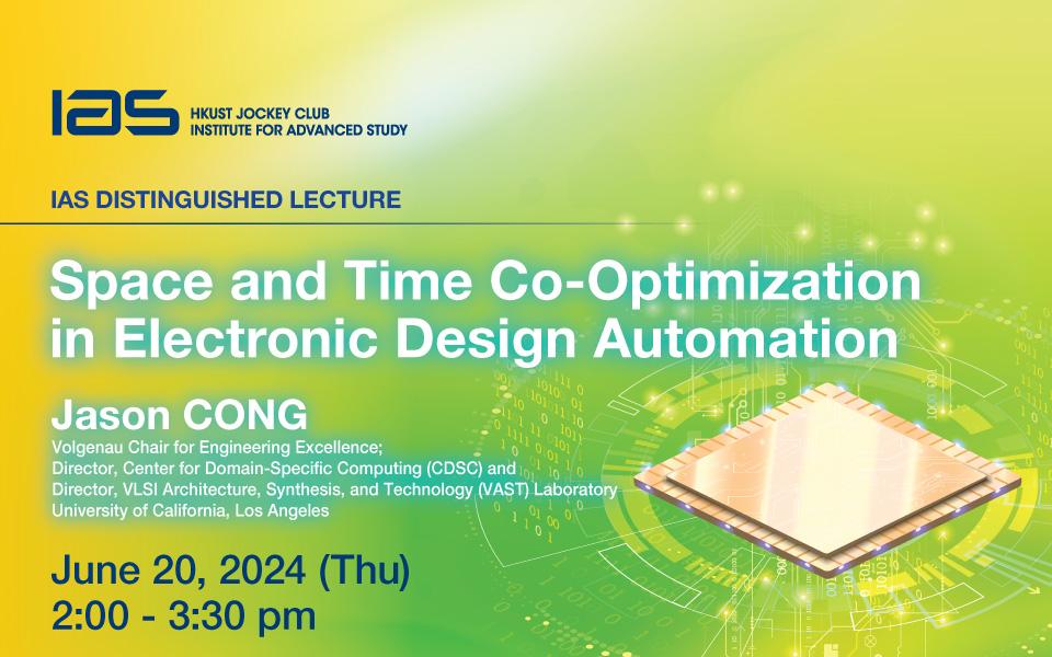 IAS Distinguished Lecture - Space And Time Co-Optimization In ...