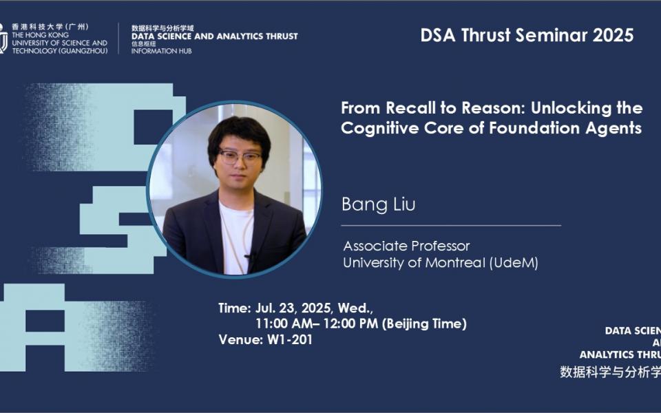 Data Science and Analytics Thrust Seminar | From Recall to Reason ...