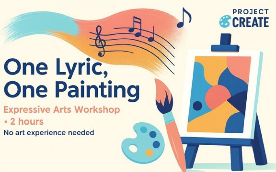 Project CREATE - CREATE: One Lyric One Painting | University Event ...