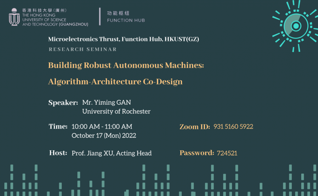 Public Research Seminar by Microelectronics Thrust, Function Hub, HKUST ...