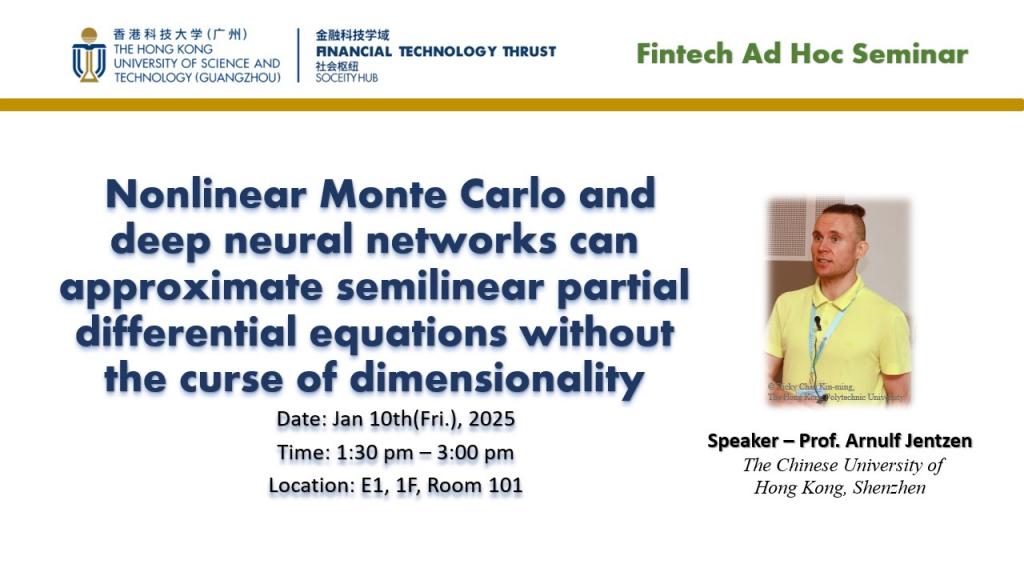 FINTECH THRUST SEMINAR | Nonlinear Monte Carlo and deep neural networks ...