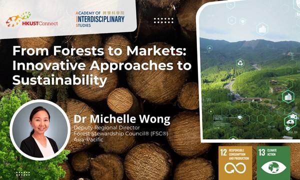 From Forests to Markets: Innovative Approaches to Sustainability ...