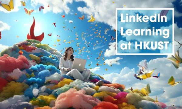 LinkedIn Learning At HKUST | University Event Calendar - The Hong Kong ...